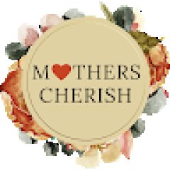 Mothers Cherish 